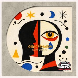Carlos Francisco - Look Inside [SP832]