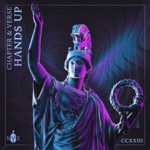 Chapter & Verse - Hands Up [NYX223D]