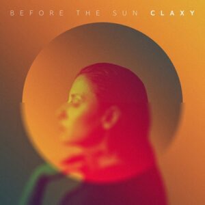 Claxy - Before the Sun [4066004949659]