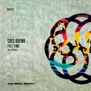 Cris Bueno - Full Time [SUS214]