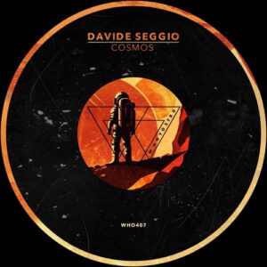 Davide Seggio - Cosmos [WHO407]