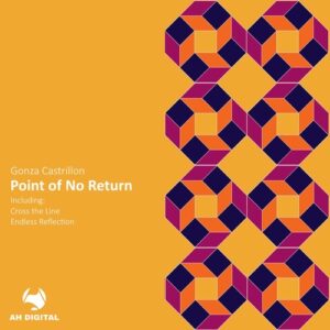 Gonza Castrillon - Point of No Return [AHD581]