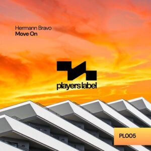 Hermann Bravo - Move On [PLOO5]