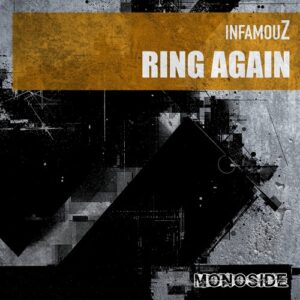 Infamouz - Ring Again [MS353]