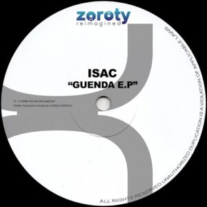Isac - Guenda EP [ZOROTYREIMAGINED009]