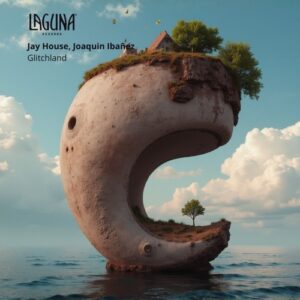 Jay House, Joaquin Ibanez - Glitchland [LGNR156]