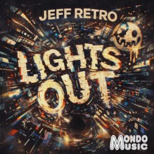 Jeff Retro - Lights Out [MM-134]