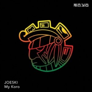 Joeski - Mi Koro [MAYA258]