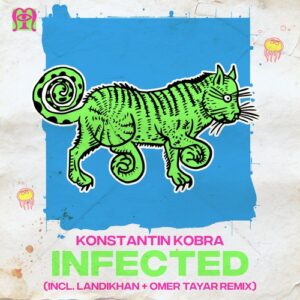 Konstantin Kobra - Infected [MRGNL037]