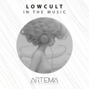 Lowcult - In The Music (Extended Mix) [ATR333]