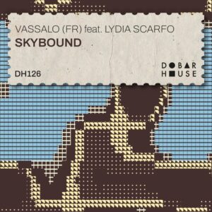 Lydia Scarfo, Vassalo (FR) - Skybound [DH126]