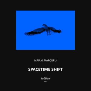 MaIaM, Marci (PL) - Spacetime Shift [BF423]