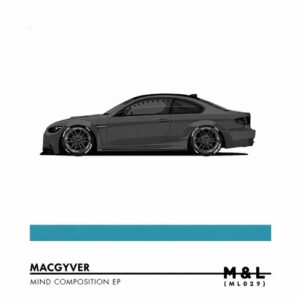 MacGyver - Mind Composition [ML029]