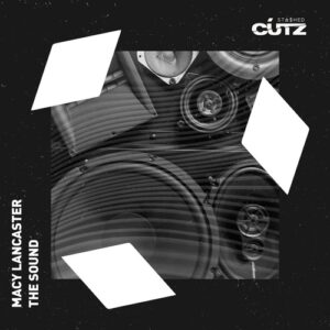 Macy Lancaster - The Sound [STASHDC100]