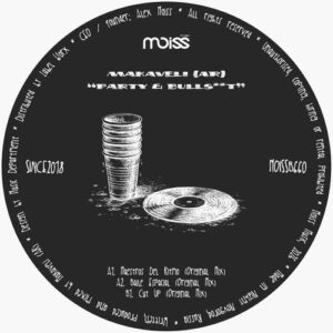 Makaveli (AR) - Party & Bullshit [MOISSB660]