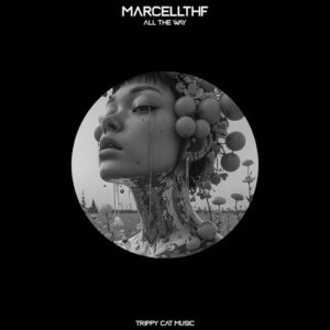 MarcellTHF - All The Way [CAT1754827]