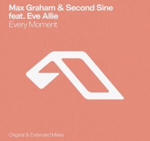 Max Graham, Second Sine, Eve Allie - Every Moment [ANJ1069]