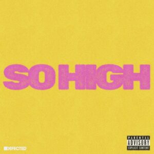 Mele, Jords, Wonky Logic - So High [DFTD777D4]