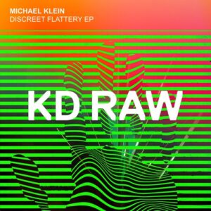 Artist: Michael Klein Title: Discreet Flattery EP Genre: Techno Label: KD RAW Quality: FLAC  Michael Klein – Discreet Flattery (Original Mix) (05:09) Michael Klein – FTP (Original Mix) (05:49)