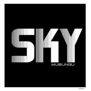 Muzungu - Sky [IRECEPIREC1355D1TRSPDBP]