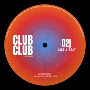 O2J - Just A Beat [CLUBCLUB006]