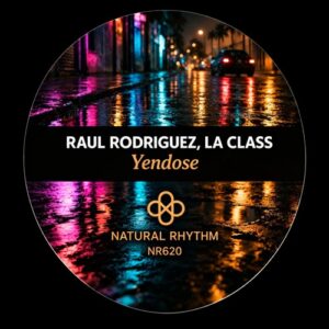 Raul Rodriguez, La Class - Yendose [NR620]