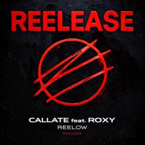 Reelow, ROXY. - Callate [REEL002]