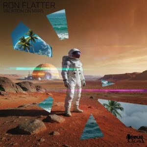 Ron Flatter - Vacation on Mars [PLV68]