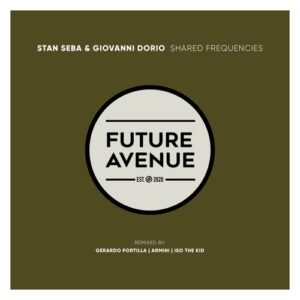 Stan Seba & Giovanni Dorio - Shared Frequencies [FA749]