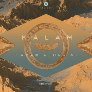 Tamer ElDerini - Kalam [SOL130]