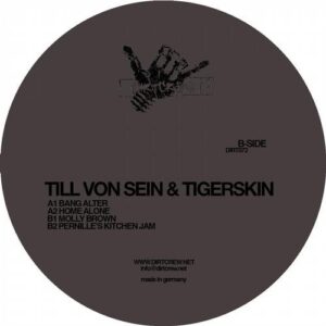 Tigerskin, Till Von Sein - Molly Brown EP [DIRT072]