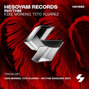 Tito Alvarez, Kike Moreno - Rhythm [HSY008]