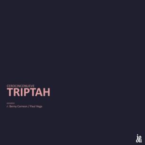 Triptah - Cerocinconueve [IOOU059]