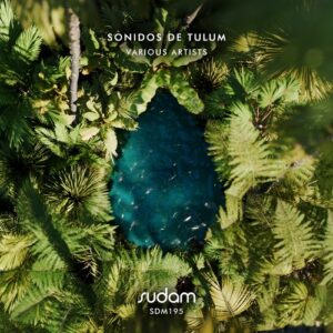 VA - Sonidos de Tulum [SDM195]