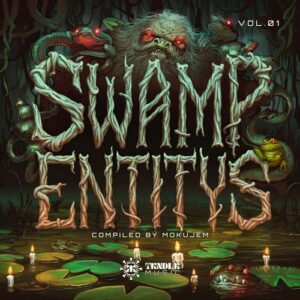 VA - Swamp Entitys, Vol. 1 - Compiled by Mokujem [TKNDLK004]