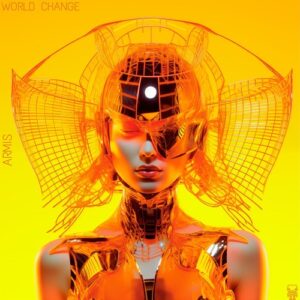 ARMIS - World Change [SRBT225]
