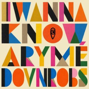 ARYMÉ, DOVnROBS - I Wanna Know [MBR694]
