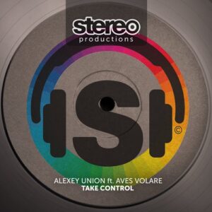 Alexey Union & Aves Volare - Take Control [SPA385DW]