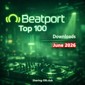 Beatport Top 100 Downloads June 2026