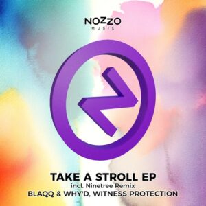 Blaqq & Why'd - Take A Stroll EP [NM068]