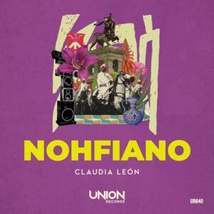 Claudia León - NOHFIANO [UR639]