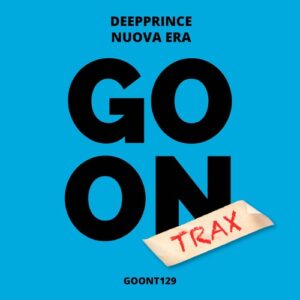 DeepPrince - Nuova Era [GOONT129]