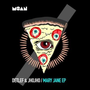 Detlef, Jhojho - Mary Jane EP [MOAN263]
