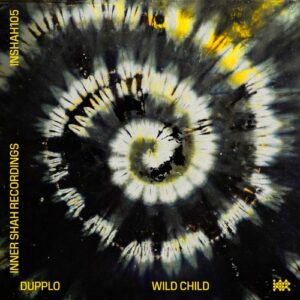 Dupplo - Wild Child [INSHAH105]