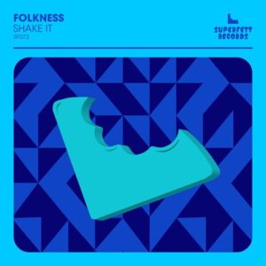 Folkness - Shake It [SF073]