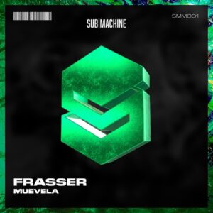 Frasser - Muevela [SMM001]