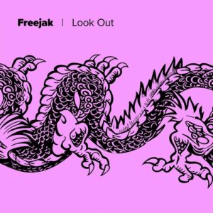 Freejak - Look Out [PH2661b]
