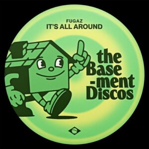 Fugaz - It's All Around [TBX249]