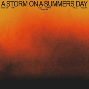 Full Crate, GAIDAA, Marten Lou - A Storm on a Summers Day (Rework Extended Mix) [59737131163]