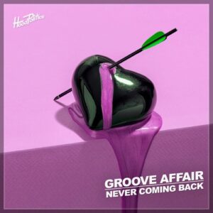 Groove Affair, Jenny Voss, CHRIS GROOVES - Never Coming Back [HP329]